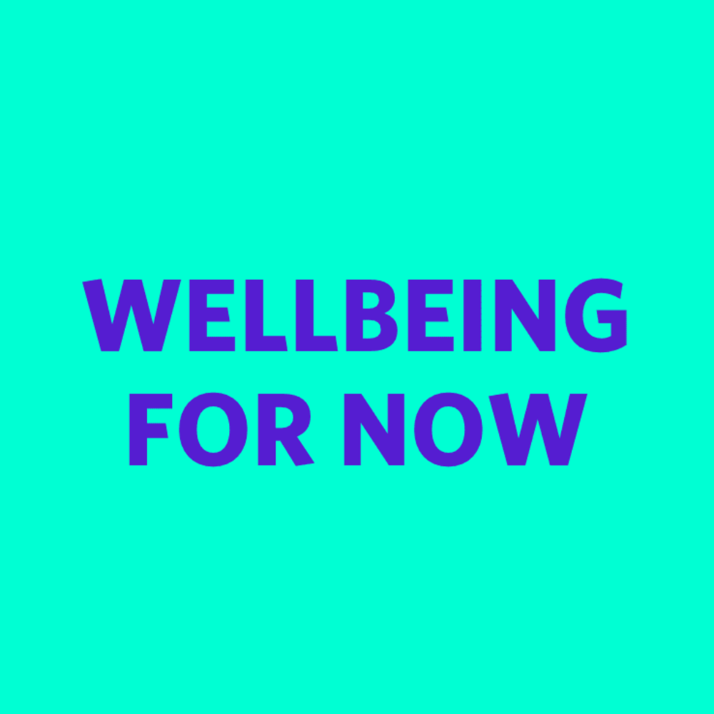 Wellbeing For Now